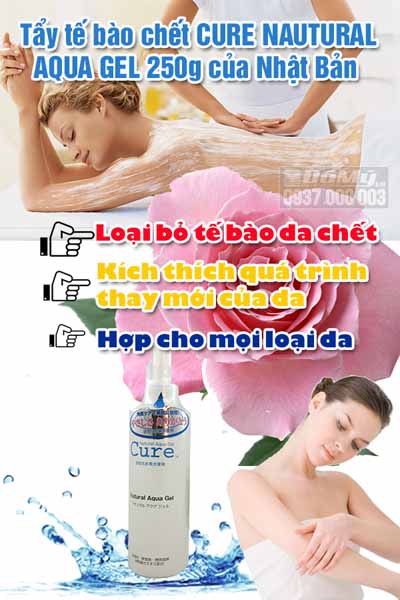 Tẩy tế bào chết CURE NAUTURAL AQUA GEL 250g của Nhật Bản mô tả chi tiết